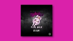 Plug Walk _UFO361, rich The Kid