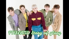 Story Of Glory_FTISLAND
